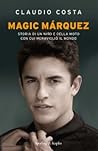 Magic Marquez Magic Marquez