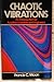 Chaotic Vibrations: An Intr...