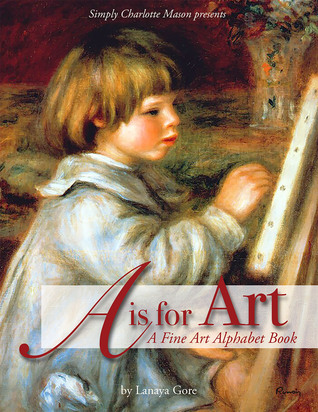 A Is for Art: A Fine Art Alphabet Book (Paperback)
