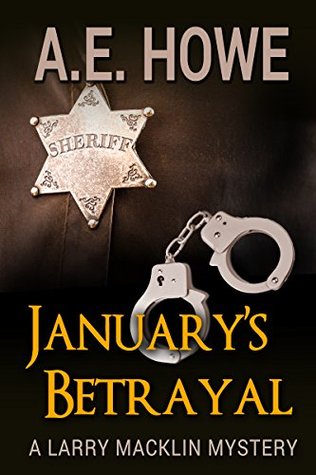 January's Betrayal (Larry Macklin Mysteries #3)