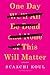 One Day We’ll All Be Dead and None of This Will Matter by Scaachi Koul