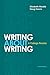 Writing about Writing: A College Reader