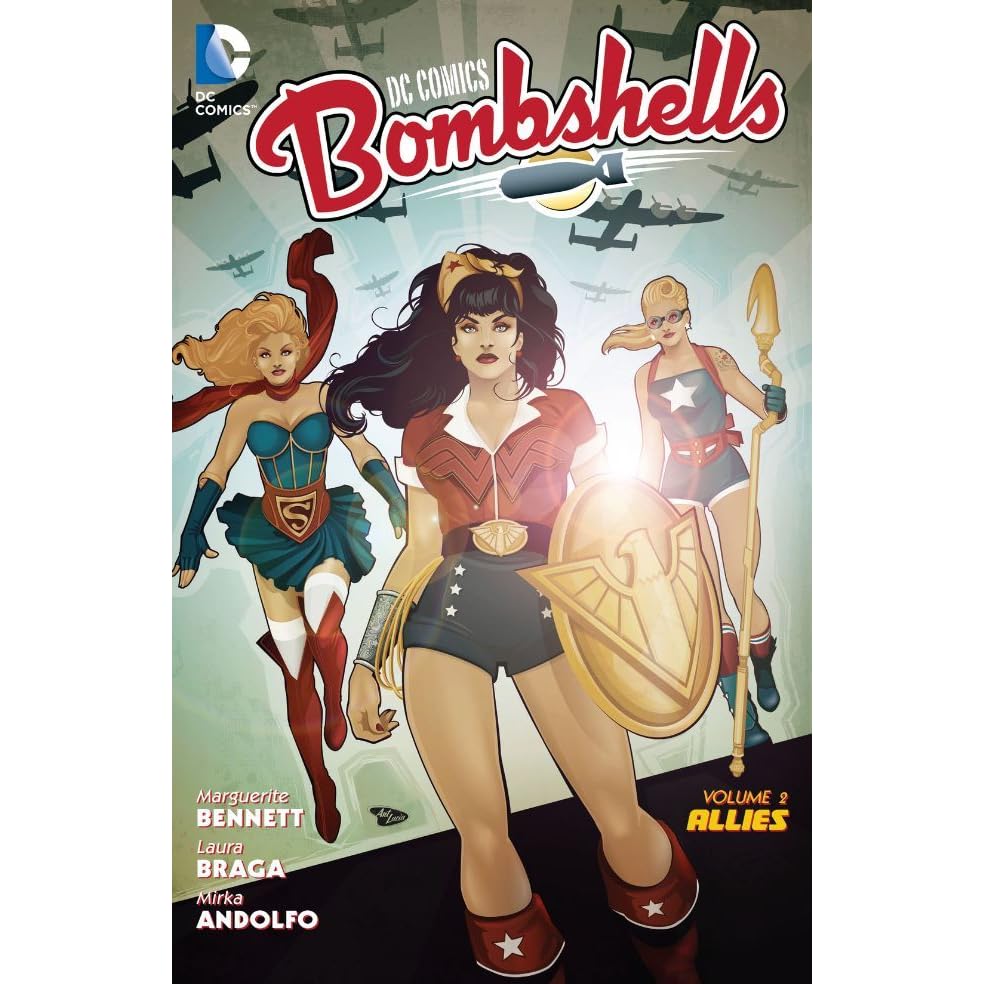 Dc Comics Bombshells Vol 2 Allies By Marguerite Bennett