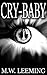 Cry-Baby: A Trio of Novellas