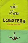 The Short Lives of Lobsters