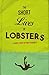 The Short Lives of Lobsters