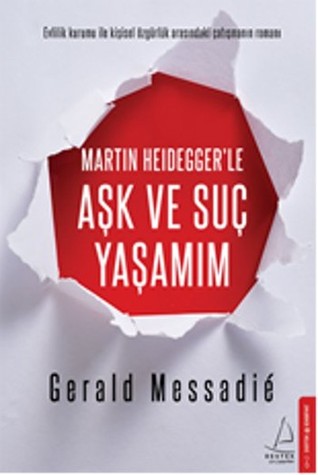 Martin Heidegger’le Aşk ve Suç Yaşamım (Paperback)