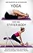 Yoga for the Stiffer Body by Lin Craddock