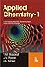 Applied Chemistry: Volume I...