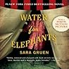 Water for Elephants by Sara Gruen Water for Elephants by Sara Gruen