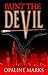 Paint The Devil: A Detective Novel