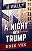 A Night with Trump