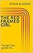 The Red Framed Girl: The li...