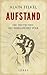 Aufstand: die Deutschen als rebellisches Volk