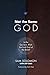 Not the Same God: Is the Qu...