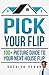 Pick Your Flip: 100+ Picture Guide To Flipping Houses
