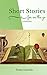 Short Stories for on the go