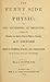 The Funny Side of Physic: Or, the Mysteries of Medicine, Presenting the Humorous and Serious Sides of Medical Practice. an Expose of Medical Humbugs, Quacks, and Charlatans in All Ages and All Countries