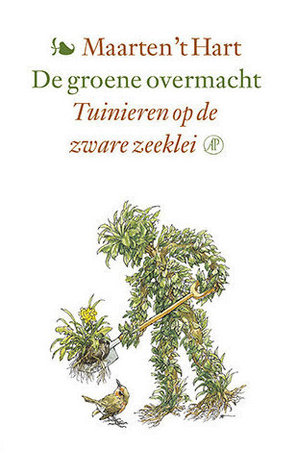 De groene overmacht; tuinieren op de zware zeeklei