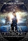 Ella Dethroned by Brandon Barr