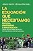 La educación que necesitamos