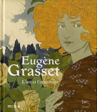 Eugène Grasset: L'art et L'ornement (Paperback)