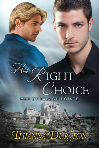 His Right Choice (Men of Falcon Pointe, #4)