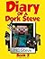 Diary of a Dork Steve: Book...