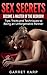 Sex Secrets: Become A Master of the Bedroom (Sex Tips, Sex, Sex Secrets, Better Sex, Orgasms)