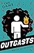 Outcasts: The Game: Book 1