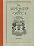 The Fatal Gates of Norwich: An Alternative History of the Ancient Wall, Towers and Gates and a Litany of Clerical Mortality