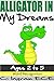 Alligator in My Dreams: Ear...