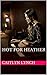Hot For Heather
