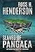 Slaves of Pangaea (Nick Wolfe Adventure #2)