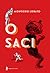 O Saci by Monteiro Lobato O Saci by Monteiro Lobato