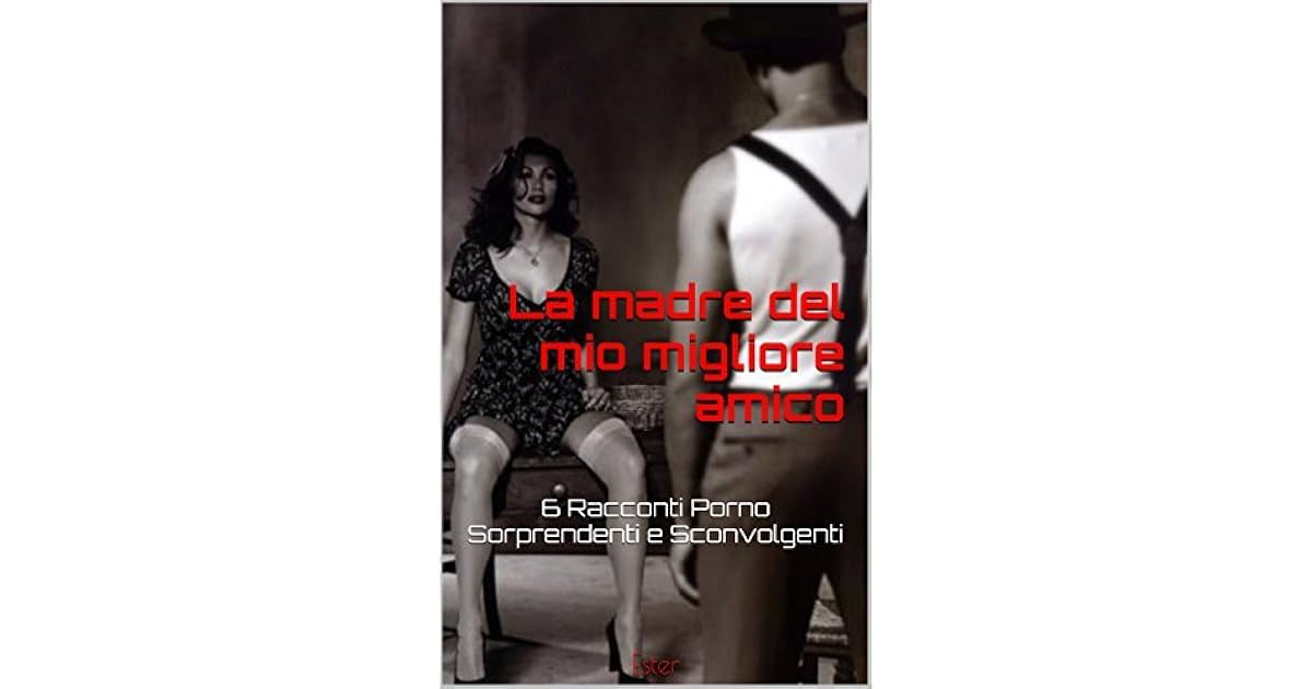 La Madre Del Mio Amico 2012 Full Movie