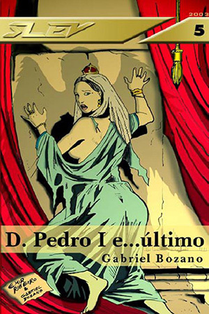 D. Pedro I e... Último (ebook)