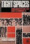 Tight spaces; har...