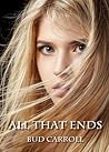 All That Ends