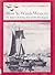 Blow Ye Winds Westerly: The Seaports and Sailing Ships of Old New England