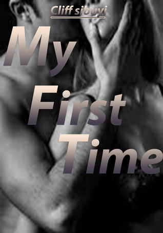 My First Time