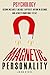 Psychology: Magnetic Person...