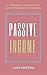 Passive Income : A Complete...