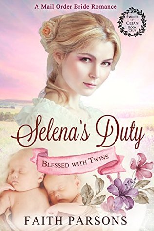 Selena's Duty (Blessed with Twins #5)