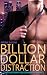 Billion Dollar Distraction