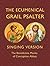 The Ecumenical Grail Psalter - Singing Version by Conception Abbey