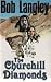 The Churchill Diamonds