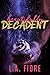Beautifully Decadent by L.A. Fiore