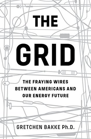 The Grid: Electrical Infrastructure for a New Era