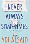 Never Always Sometimes by Adi Alsaid